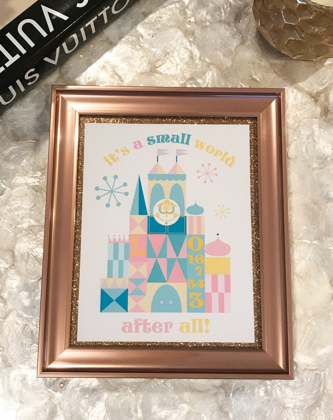 Its a Small World After All Rose Gold Framed Art