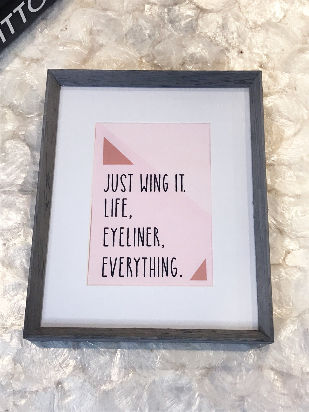 Just Wing It Framed Art